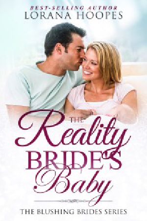 [Blushing Brides 02] • The Reality Bride's Baby